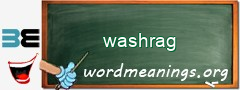 WordMeaning blackboard for washrag